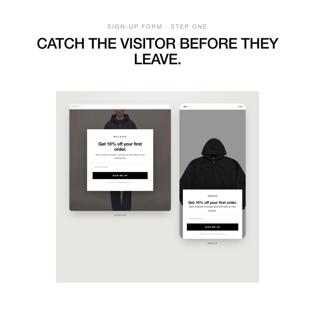 Sign-up form, step one. Catch the visitor before they leave. A desktop and mobile pop-up offering ten percent off a first order in exchange for an email address.
